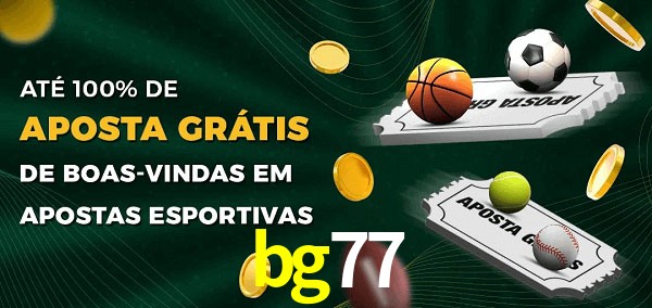bg77 Ate 100% de Aposta Gratis
