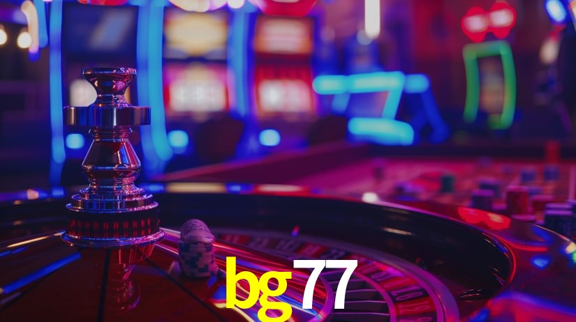 Sinta a adrenalina dos jogos de cassino com bg77